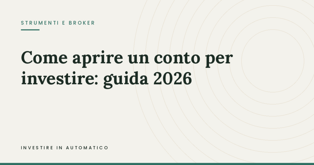 Copertina: Come aprire un conto per investire: guida 2026