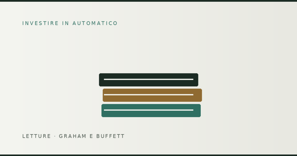 Perché Warren Buffett consiglia L’investitore intelligente di Graham Pila di libri: Graham e Buffett